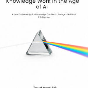Through the PRISM : Knowledge Work in the Age of AI