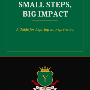 Small Business Big Impact A Guide for Aspiring Entrepreneurs