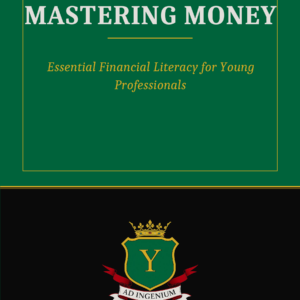 Mastering Money Essential Financial Literacy for Young Professionals