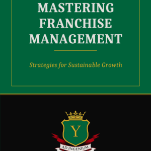 Mastering Franchise Management Strategies for Sustainable Growth