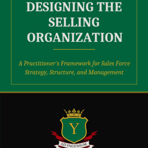 Designing the Selling Organization